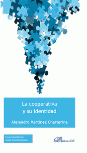 Imagen de cubierta: LA COOPERATIVA Y SU IDENTIDAD