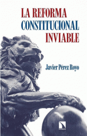 Imagen de cubierta: LA REFORMA CONSTITUCIONAL INVIABLE