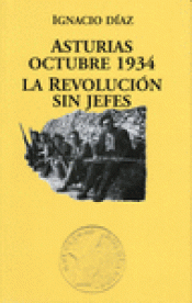 Imagen de cubierta: ASTURIAS OCTUBRE 1934