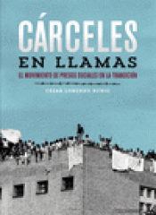 Imagen de cubierta: CÁRCELES EN LLAMAS