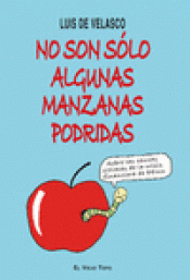 Imagen de cubierta: NO SON SÓLO ALGUNAS MANZANAS PODRIDAS