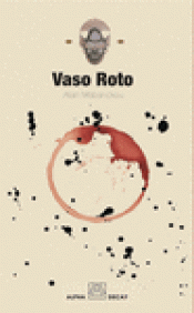 Imagen de cubierta: VASO ROTO