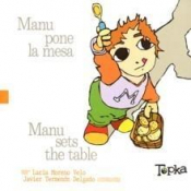 Imagen de cubierta: MANU PONE LA MESA = MANU LAYS THE TABLE