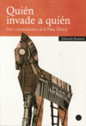 Imagen de cubierta: QUIÉN INVADE A QUIÉN