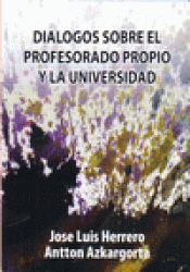 Imagen de cubierta: DIALOGO SOBRE EL PROFESORADO PROPIO Y LA UNIVERSIDAD