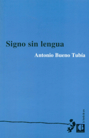 Imagen de cubierta: SIGNO SIN LENGUA