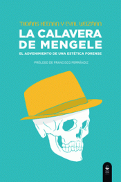 Imagen de cubierta: LA CALAVERA DE MENGELE