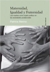 Imagen de cubierta: MATERNIDAD, IGUALDAD Y FRATERNIDAD