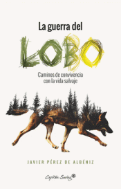 Imagen de cubierta: LA GUERRA DEL LOBO