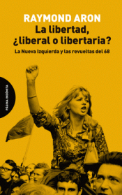 Imagen de cubierta: LA LIBERTAD, ¿LIBERAL O LIBERTARIA?