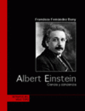 Imagen de cubierta: ALBERT EINSTEIN, CIENCIA Y CONCIENCIA