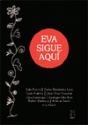 Imagen de cubierta: EVA SIGUE AQUÍ