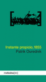 Imagen de cubierta: INSTANTE PROPICIO, 1855