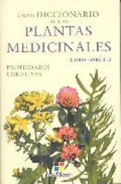 Imagen de cubierta: GRAN DICCIONARIO DE LAS PLANTAS MEDICINALES