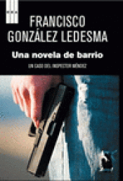 Imagen de cubierta: UNA NOVELA DE BARRIO