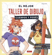 Cover Image: EL MEJOR TALLER DE DIBUJO. CUERPOS Y POSES
