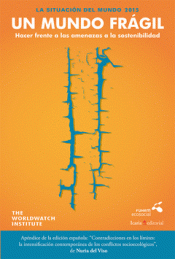 Imagen de cubierta: LA SITUACIÓN DEL MUNDO 2015. UM MUNDO FRÁGIL