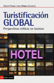 Imagen de cubierta: TURISTIFICACIÓNN GLOBAL