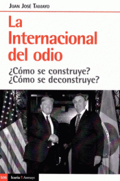 Imagen de cubierta: LA INTERNACIONAL DEL ODIO