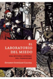 Imagen de cubierta: EL LABORATORIO DEL MIEDO