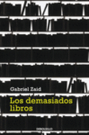 Imagen de cubierta: LOS DEMASIADOS LIBROS