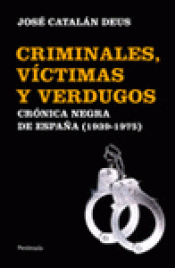 Imagen de cubierta: CRIMINALES, VÍCTIMAS Y VERDUGOS