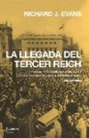 Imagen de cubierta: LA LLEGADA DEL TERCER REICH