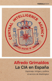 Imagen de cubierta: LA CIA EN ESPAÑA