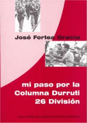 Imagen de cubierta: MI PASO POR LA COLUMNA DURRUTI 26 DIVISIÓN