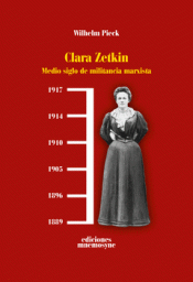 Cover Image: CLARA ZETKIN. MEDIO SIGLO DE MILITANCIA MARXISTA