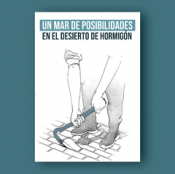 Cover Image: UN MAR DE POSIBILIDADES EN EL DESIERTO DE HORMIGÓN