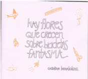 Cover Image: HAY FLORES QUE CRECEN SOBRE BICICLETAS FANTASMAS