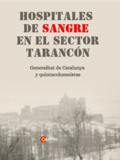 Cover Image: HOSPITALES DE SANGRE EN EL SECTOR TARANCÓN