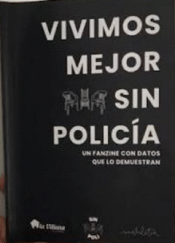 Cover Image: VIVIAMOS MEJOR SIN POLICÍA