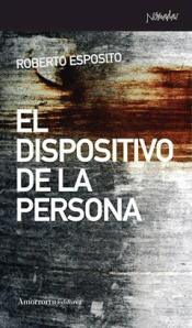 Cover Image: EL DISPOSITIVO DE LA PERSONA