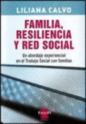 Imagen de cubierta: FAMILIA, RESILIENCIA Y RED SOCIAL