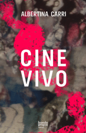 Cover Image: CINE VIVO