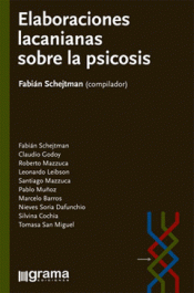 Imagen de cubierta: ELABORACIONES LACANIANAS SOBRE LA PSICOSIS