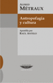 Imagen de cubierta: ANTROPOFAGIA Y CULTURA