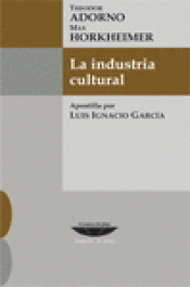 Imagen de cubierta: LA INDUSTRIA CULTURAL