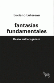 Imagen de cubierta: FANTASÍAS FUNDAMENTALES