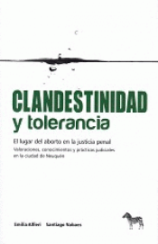 Imagen de cubierta: CLANDESTINIDAD Y TOLERANCIA