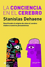 Imagen de cubierta: LA CONCIENCIA EN EL CEREBRO