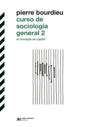 Cover Image: CURSO DE SOCIOLOGÍA GENERAL 2 - EL CONCEPTO DE CAPITAL