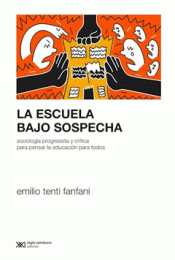 Cover Image: LA ESCUELA BAJO SOSPECHA