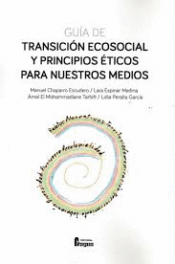 Cover Image: GUÍA DE TRANSICIÓN ECOSOCIAL Y PRINCIPIOS ÉTICOS PARA NUESTROS MEDIOS