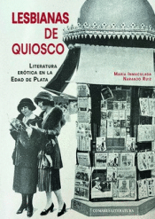 Cover Image: LESBIANAS DE QUIOSCO. LITERATURA EROTICA EN LA EDAD DE PLATA