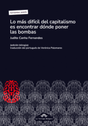 Cover Image: LO MÁS DIFÍCIL DEL CAPITALISMO ES ENCONTRAR DÓNDE PONER LAS BOMBAS