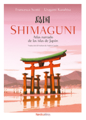 Cover Image: SHIMAGUNI. ATLAS NARRADO DE LAS ISLAS DE JAPÓN