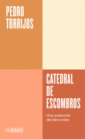 Cover Image: CATEDRAL DE ESCOMBROS (SERIE ENDEBATE)